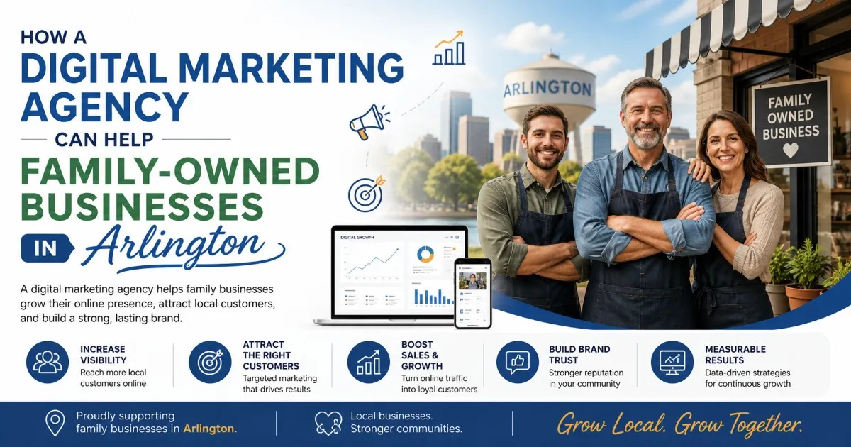 How a Digital Marketing Can Help Family-Owned Businesses in Arlington