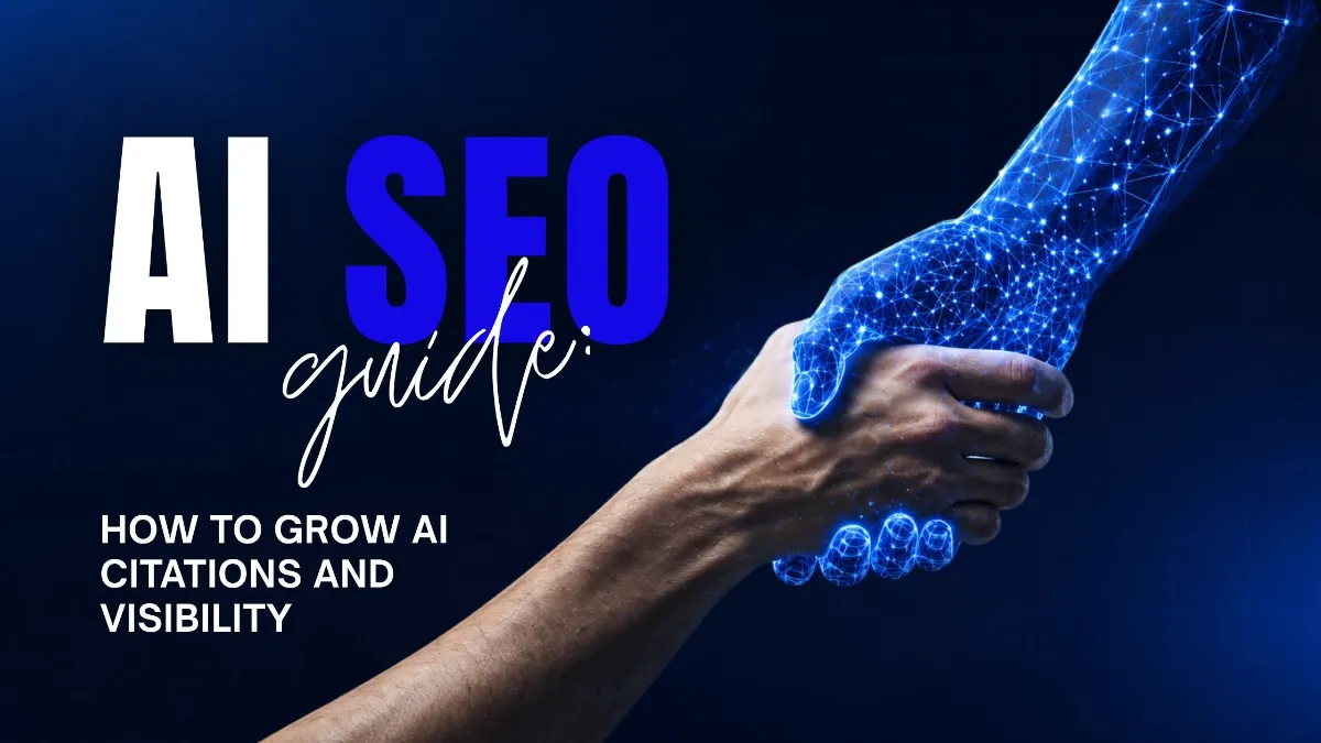 AI SEO Guide: How to Grow AI Citations and Visibility